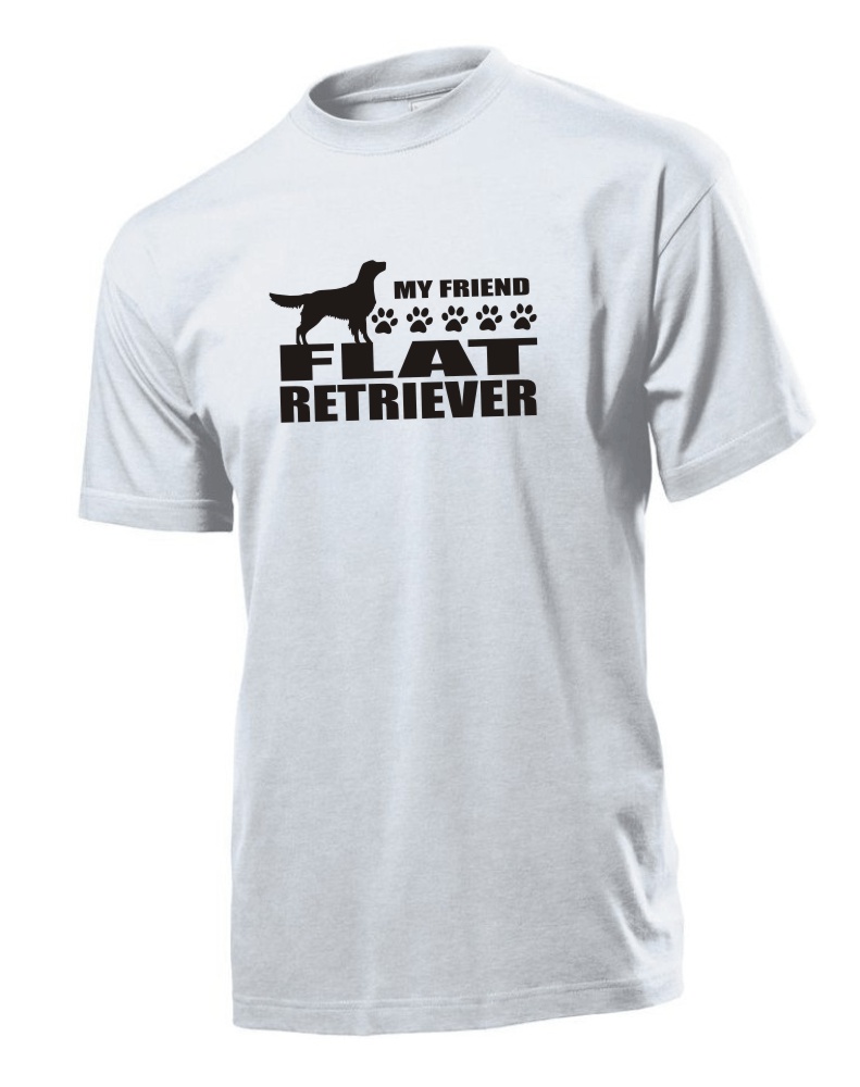 Tričko s potiskem Flat retriever my friend