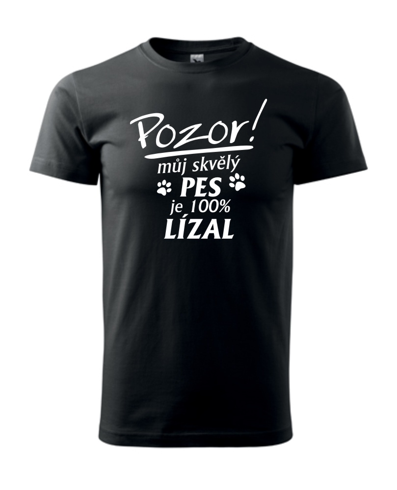 Tričko s potiskem Můj skvělý pes je lízal