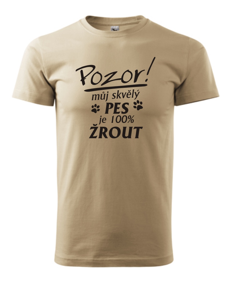 Tričko s potiskem Můj skvělý pes je žrout