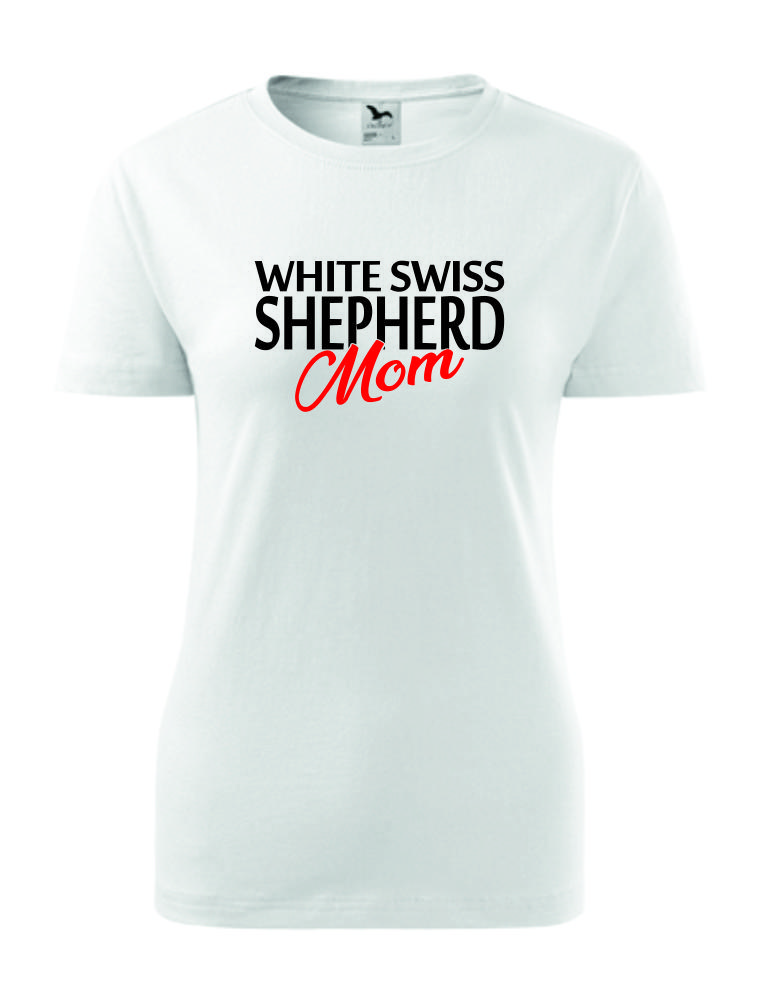 Dámské Tričko s potiskem White Swiss shepherd Mom