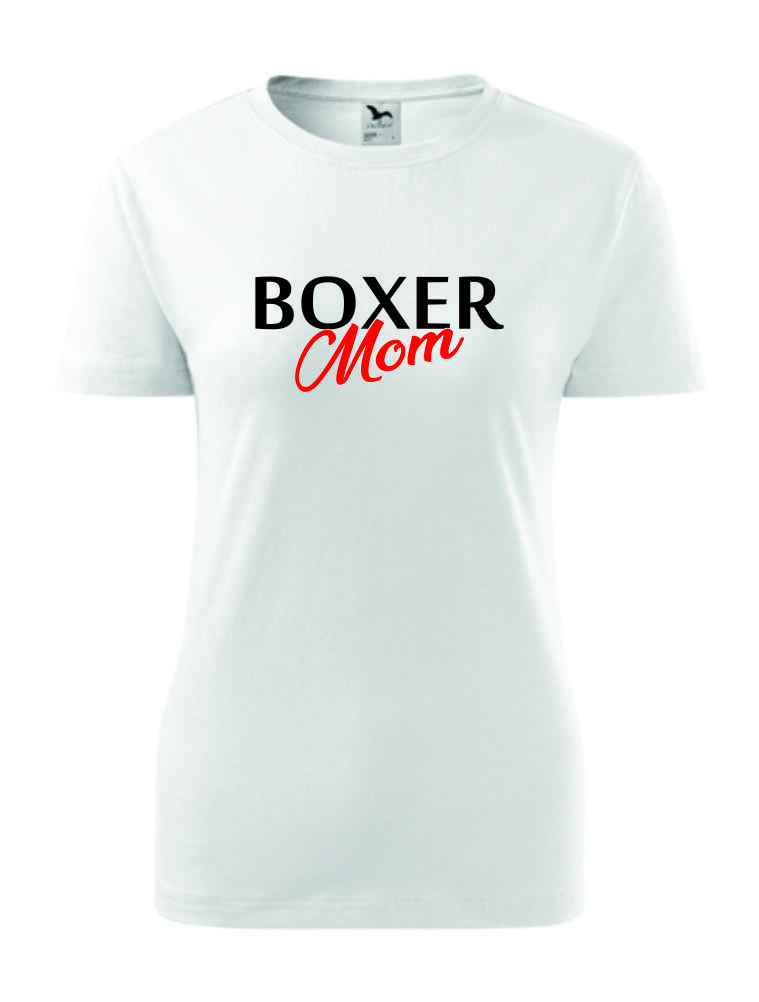 Dámské tričko s potiskem Boxer Mom