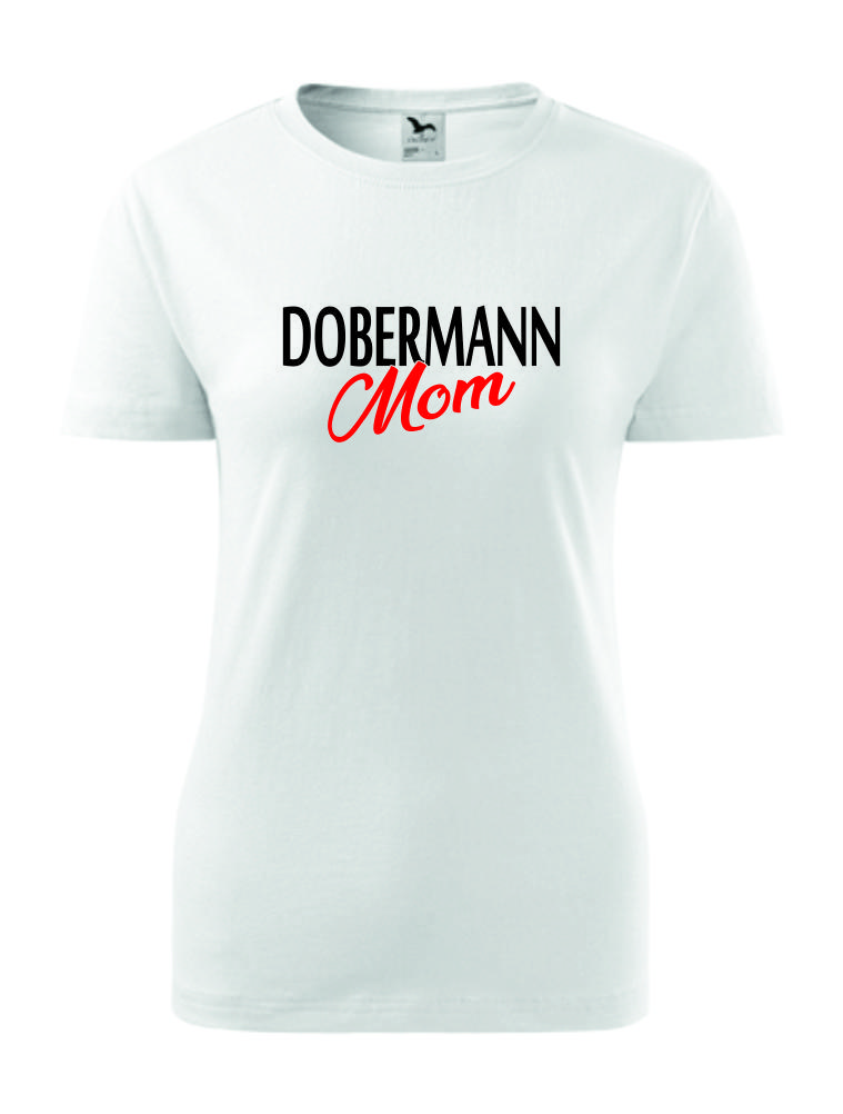 Dámské Tričko s potiskem Dobermann mom