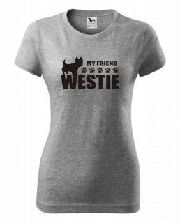 Tričko s potiskem Westie my friend