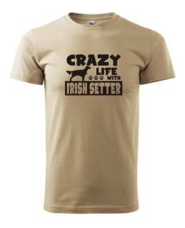 Tričko s potiskem Crazy Irish Setter 