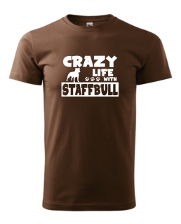 Tričko s potiskem Crazy Staffbull 