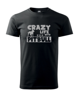 Tričko s potiskem Crazy Pitbull