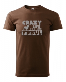 Tričko s potiskem Crazy Frbul 