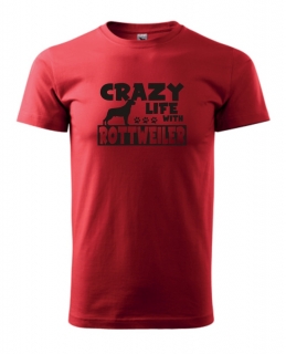 Tričko s potiskem Crazy Rottweiler