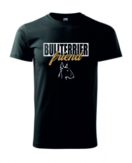 Tričko s potiskem Bullterrier friend