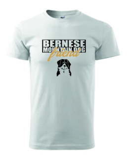 Tričko s potiskem Bernese Mountain Dog friend