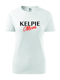 Dámské Tričko s potiskem Kelpie Mom