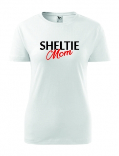Dámské Tričko s potiskem Sheltie Mom