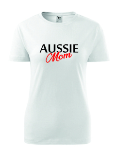 Dámské Tričko s potiskem Aussie Mom