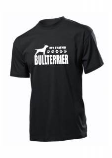 Tričko s potiskem Bullterrier my friend